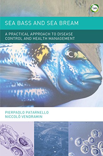 Sea Bass and Sea Bream : A Practical Approach to Disease Control and Health Management