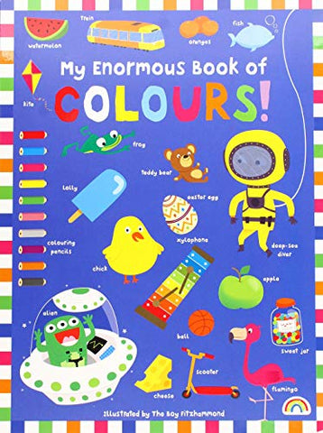 My Enormous Book of Colours