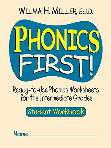 Phonics First!: Ready-to-Use Phonics Worksheets for the Intermediate Grades (Student Workbook)