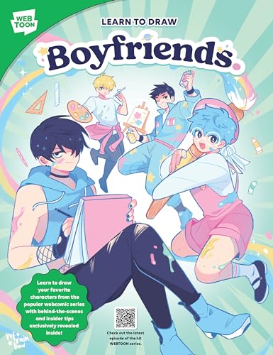 Learn to Draw Boyfriends. : Learn to draw your favorite characters from the popular webcomic series with behind-the-scenes and insider tips exclusively revealed inside!