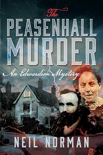 The Peasenhall Murder : An Edwardian Mystery