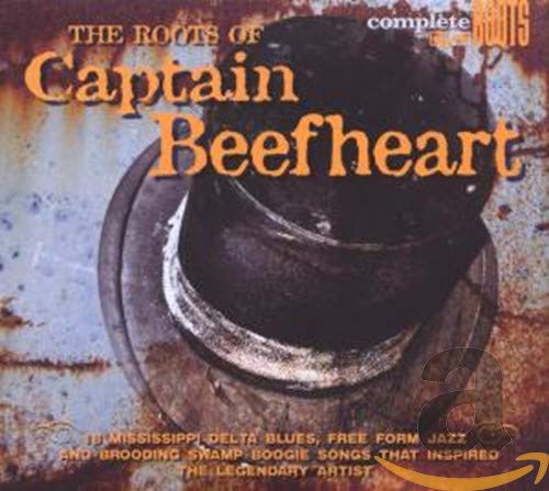 Roots Of Captain Beefhear - The Roots Of Captain Beefheart [CD]