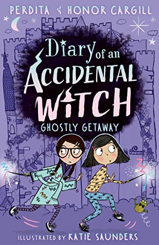 Diary of an Accidental Witch: Ghostly Getaway: 3 (Diary of an Accidental Witch, 3)