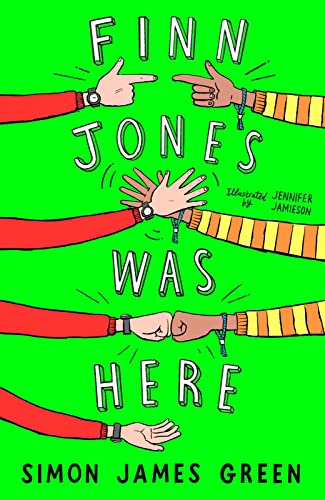 Finn Jones Was Here: A heart-shattering children's novel that will have you laughing through tears
