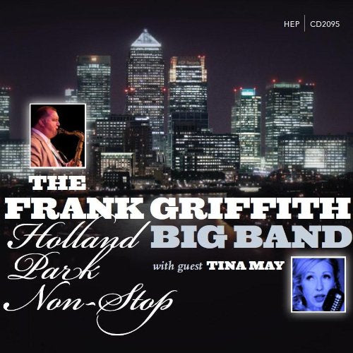 Frank Griffith Big Band - Holland Park Non-Stop [CD]