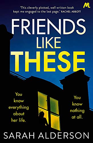 Friends Like These: A gripping psychological thriller with a shocking twist