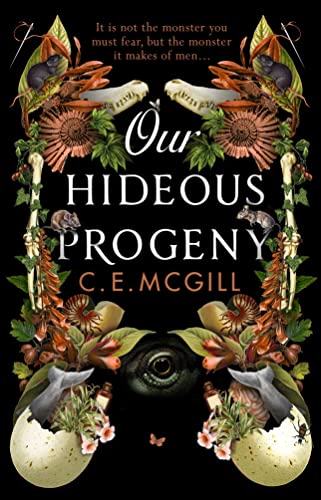 Our Hideous Progeny: A thrilling Gothic Adventure