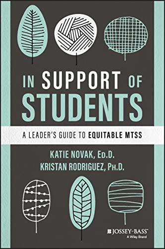 In Support of Students: A Leaders Guide to Equitable MTSS