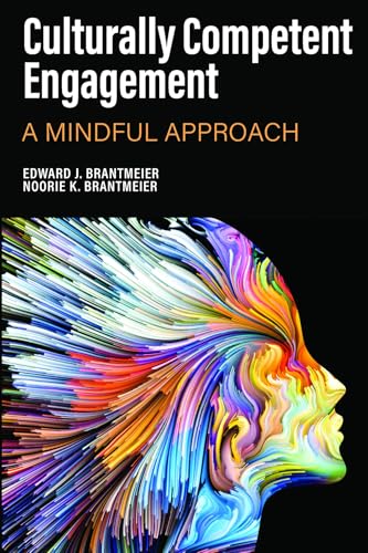 Culturally Competent Engagement : A Mindful Approach