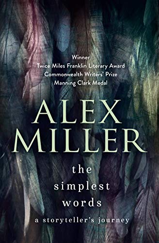 The Simplest Words : A Storyteller's Journey