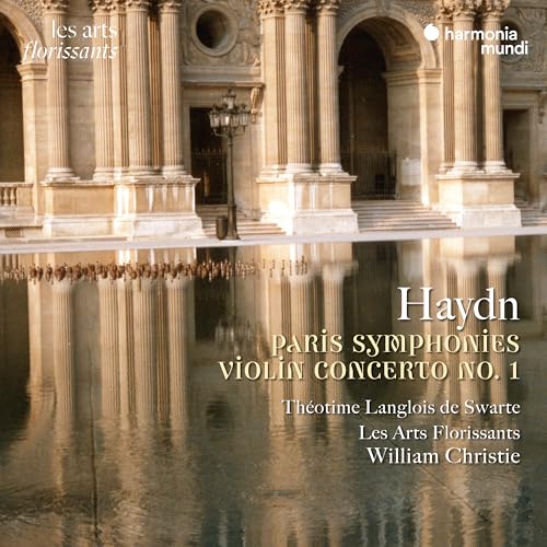 Les Arts Florissants, Theotime Langlois De Swarte, - Les Arts Florissants, Theotime Langlois De Swarte, - Haydn: Paris Symphonies - Violin Concerto No. [cd] [CD]