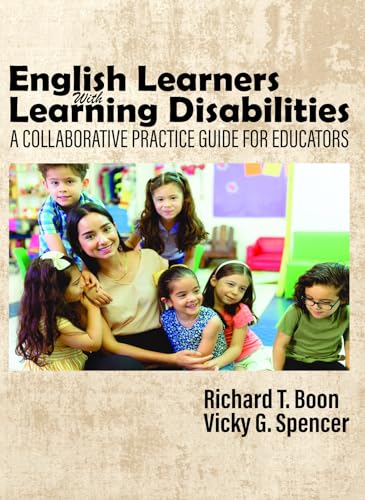 English Learners with Learning Disabilities : A Collaborative Practice Guide for Educators