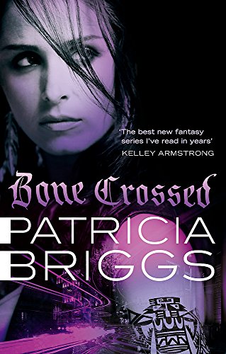 Bone Crossed: Mercy Thompson Book 4