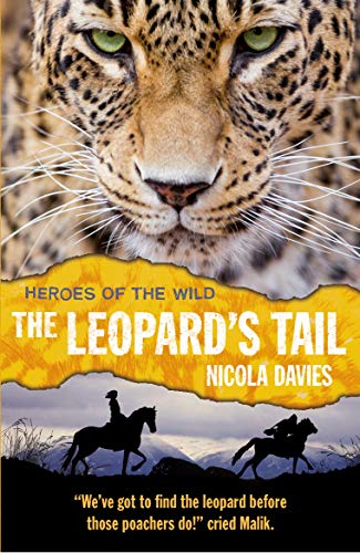 The Leopard's Tail: 1 (Heroes of the Wild)