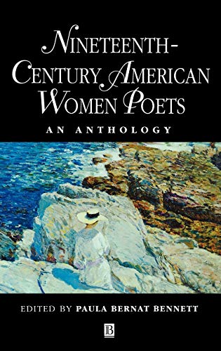 Nineteenth Century American Women Poets: An Anthology