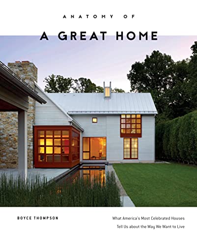 Anatomy of a Great Home