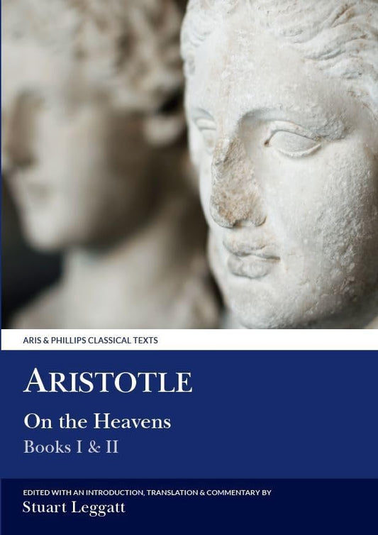 Aristotle: On the Heavens I &amp; II