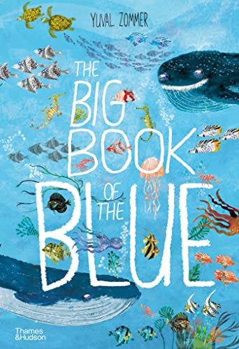 The Big Book of the Blue: Yuval Zommer (The Big Book series)