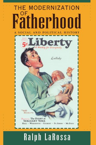 The Modernization of Fatherhood: A Social and Political History
