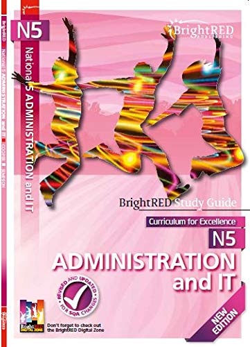 National 5 Administration and IT - New Edition (Bright Red Study Guide)