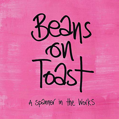 Beans On Toast - A Spanner In The Works [CD]