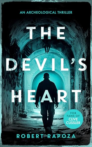 The Devil's Heart : A page-turning archaeological thriller