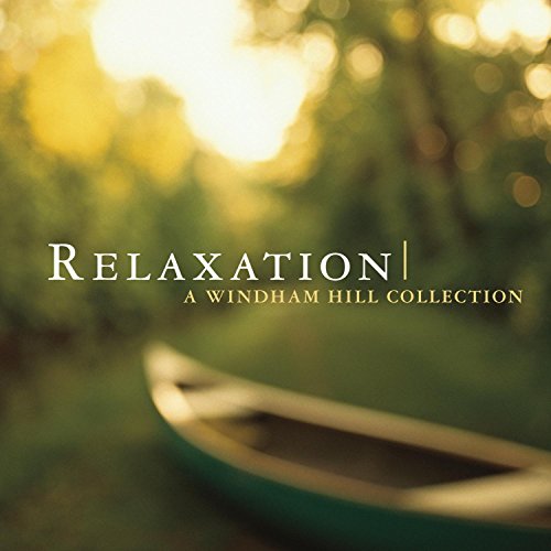 Relaxation / Various - Relaxation: A Windham Hill Collection [CD]