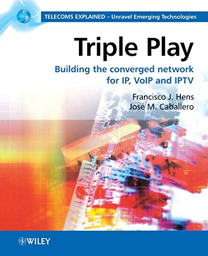 Triple Play: Building the Converged Network for IP