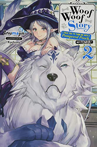 Woof Woof Story, Vol. 2 (light novel) (Woof Woof Story (Light Novel))