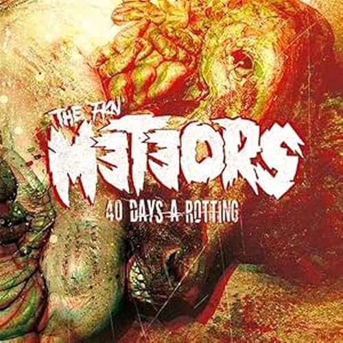 Meteors, The - 40 Days A Rotting [VINYL]