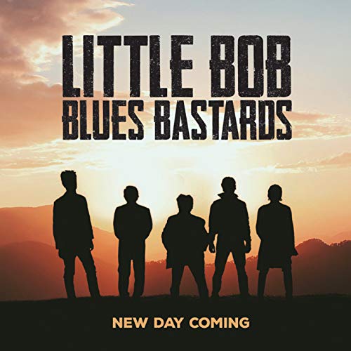 Little Bob Blues Bastards - New Day Coming [CD]