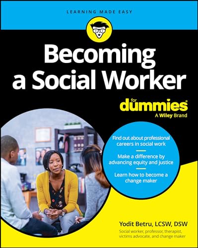 Becoming A Social Worker For Dummies