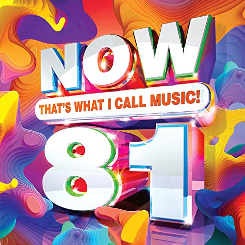 Colorful album cover for “NOW That’s What I Call Music! 81” CD.