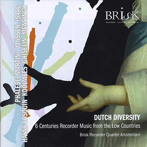 Banis / Brisk Recorder Qrt Ams - Dutch Diversity - 6 Centuries of Recorder Music [CD]
