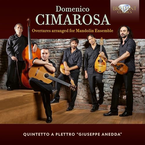 Quintetto A Plettro Giuseppe - Cimarosa: Overtures Arranged For Mandolin Ensemble [CD]