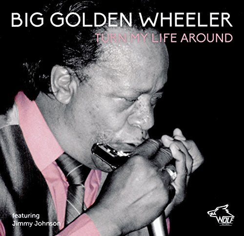 CD cover featuring blues musician Big Golden Wheeler playing a harmonica.