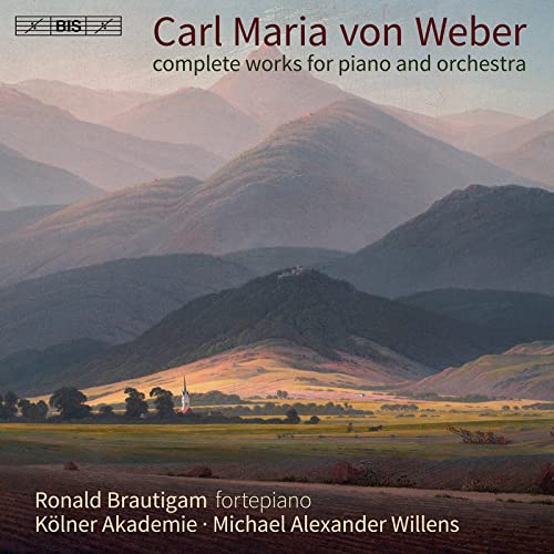 Brautigam/kolner/willens - Carl Maria Von Weber: Complete Works For Piano And Orchestra [CD]