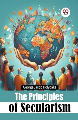 The Principles of Secularism