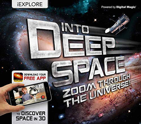 iExplore - Into Deep Space: Zoom Through the Universe: 1
