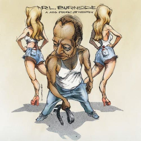 R.L. BURNSIDE - Ass Pocket of Whiskey [VINYL]