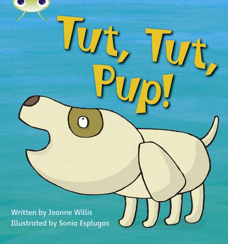 Bug Club Phonics Fiction Reception Phase 2 Tut Tut Pup