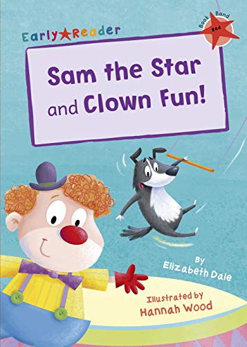 Sam the Star & Clown Fun (Early Reader) (Early Readers Red Band)