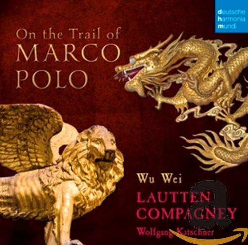 Wei/lautten Compagney - On the Trail of Marco Pol [CD]