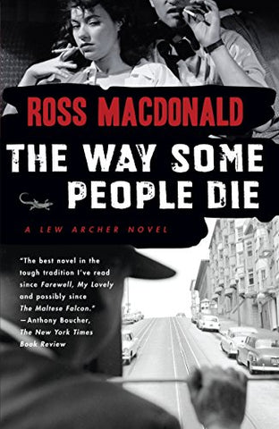 Way Some People Die, the (Vintage Crime/Black Lizard): 3 (Lew Archer Series)