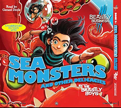 Sea Monsters and Other Delicacies : An Awfully Beastly Business Book Two Volume 2