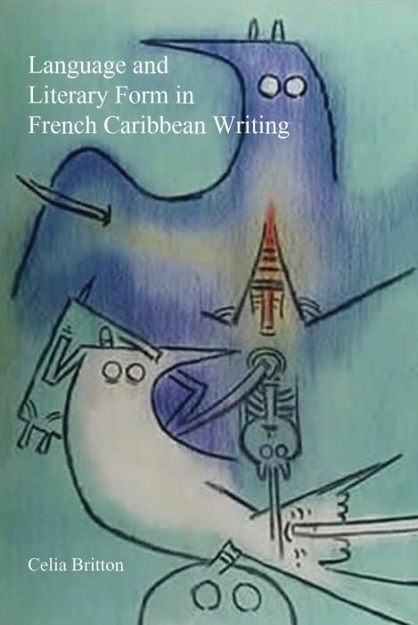 Language and Literary Form in French Caribbean Writing : 31