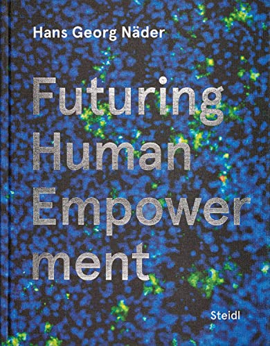 Hans Georg NÃƒÂ¤der: Futuring Human Empowerment