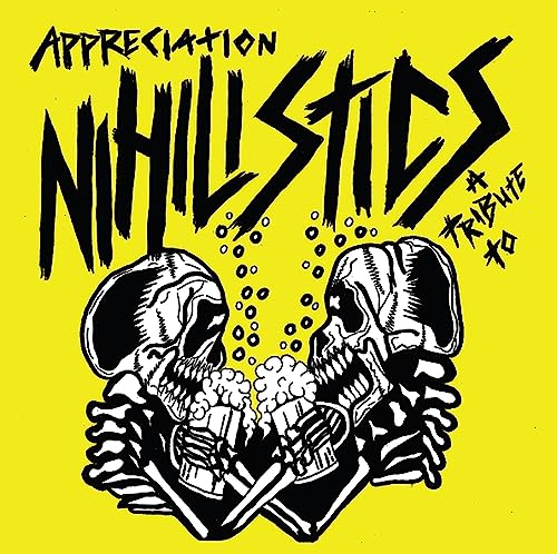 Various Artists - Appreciation: A Tribute To The Nihilistics [VINYL]