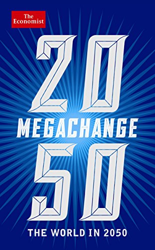 Book cover: “Megachange: The world in 2050” with large white text on blue.