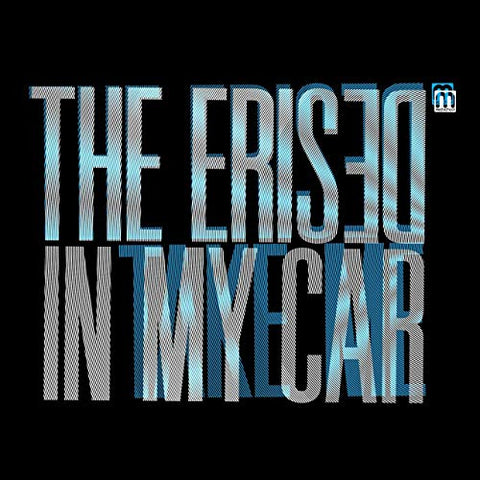 The Erised - In My Car [VINYL]